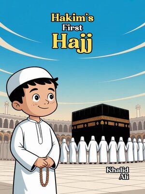 cover image of Hakim's First Hajj